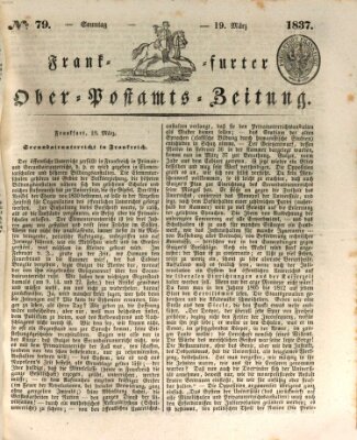 Frankfurter Ober-Post-Amts-Zeitung Sonntag 19. März 1837