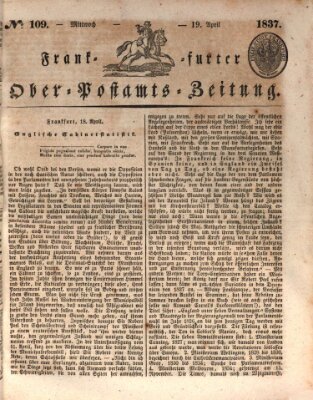 Frankfurter Ober-Post-Amts-Zeitung Mittwoch 19. April 1837