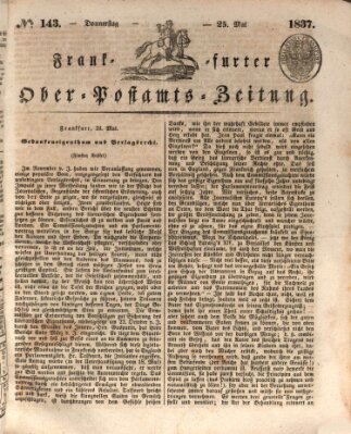 Frankfurter Ober-Post-Amts-Zeitung Donnerstag 25. Mai 1837