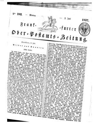 Frankfurter Ober-Post-Amts-Zeitung Montag 3. Juli 1837