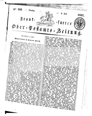 Frankfurter Ober-Post-Amts-Zeitung Dienstag 4. Juli 1837