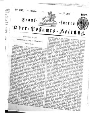 Frankfurter Ober-Post-Amts-Zeitung Montag 17. Juli 1837