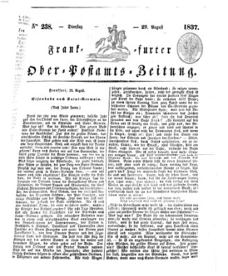 Frankfurter Ober-Post-Amts-Zeitung Dienstag 29. August 1837