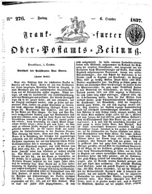 Frankfurter Ober-Post-Amts-Zeitung Freitag 6. Oktober 1837