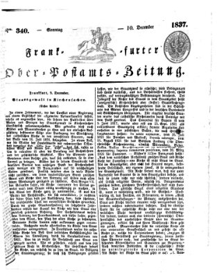 Frankfurter Ober-Post-Amts-Zeitung Sonntag 10. Dezember 1837