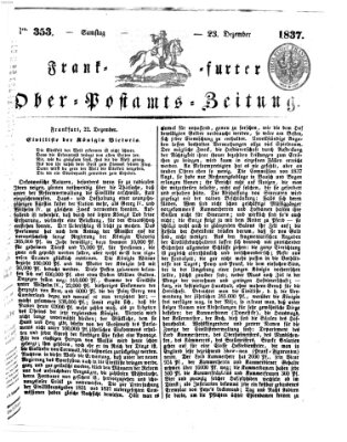 Frankfurter Ober-Post-Amts-Zeitung Samstag 23. Dezember 1837