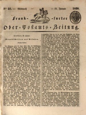 Frankfurter Ober-Post-Amts-Zeitung Mittwoch 31. Januar 1838