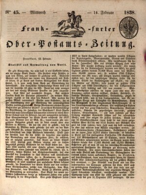 Frankfurter Ober-Post-Amts-Zeitung Mittwoch 14. Februar 1838