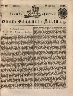 Frankfurter Ober-Post-Amts-Zeitung Samstag 17. Februar 1838