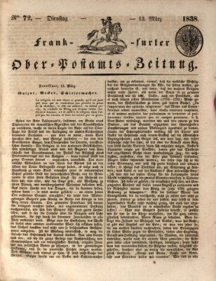 Frankfurter Ober-Post-Amts-Zeitung Dienstag 13. März 1838