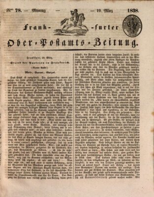 Frankfurter Ober-Post-Amts-Zeitung Montag 19. März 1838