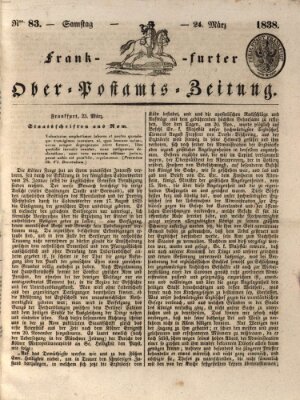 Frankfurter Ober-Post-Amts-Zeitung Samstag 24. März 1838