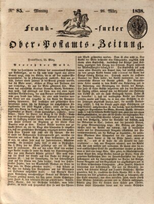 Frankfurter Ober-Post-Amts-Zeitung Montag 26. März 1838