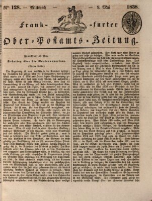 Frankfurter Ober-Post-Amts-Zeitung Mittwoch 9. Mai 1838