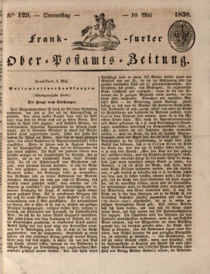 Frankfurter Ober-Post-Amts-Zeitung Donnerstag 10. Mai 1838