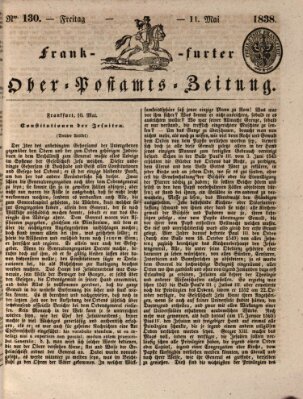 Frankfurter Ober-Post-Amts-Zeitung Freitag 11. Mai 1838
