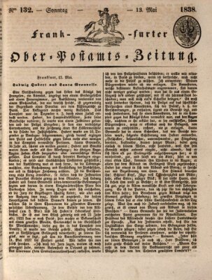 Frankfurter Ober-Post-Amts-Zeitung Sonntag 13. Mai 1838