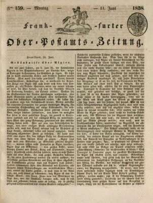 Frankfurter Ober-Post-Amts-Zeitung Montag 11. Juni 1838