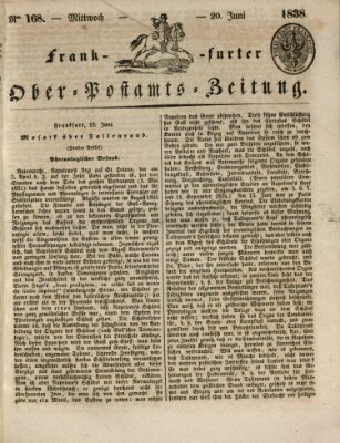 Frankfurter Ober-Post-Amts-Zeitung Mittwoch 20. Juni 1838