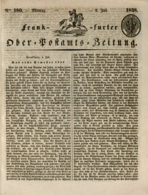 Frankfurter Ober-Post-Amts-Zeitung Montag 2. Juli 1838