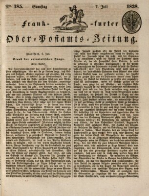 Frankfurter Ober-Post-Amts-Zeitung Samstag 7. Juli 1838