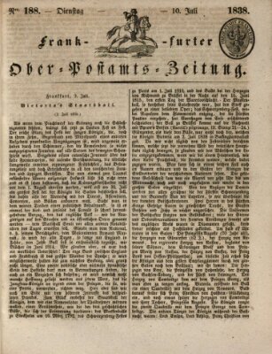 Frankfurter Ober-Post-Amts-Zeitung Dienstag 10. Juli 1838