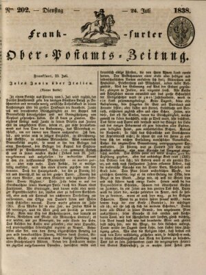 Frankfurter Ober-Post-Amts-Zeitung Dienstag 24. Juli 1838