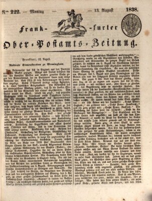 Frankfurter Ober-Post-Amts-Zeitung Montag 13. August 1838