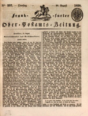 Frankfurter Ober-Post-Amts-Zeitung Dienstag 28. August 1838