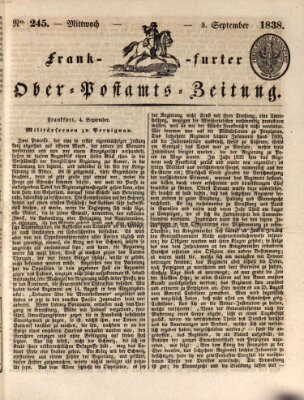 Frankfurter Ober-Post-Amts-Zeitung Mittwoch 5. September 1838