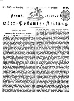 Frankfurter Ober-Post-Amts-Zeitung Dienstag 16. Oktober 1838