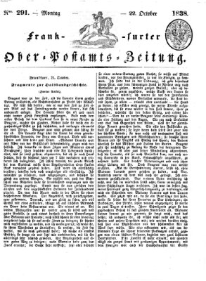 Frankfurter Ober-Post-Amts-Zeitung Montag 22. Oktober 1838