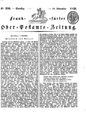 Frankfurter Ober-Post-Amts-Zeitung Samstag 10. November 1838