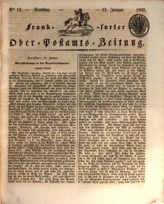 Frankfurter Ober-Post-Amts-Zeitung Samstag 12. Januar 1839