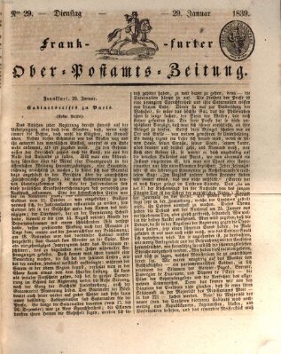 Frankfurter Ober-Post-Amts-Zeitung Dienstag 29. Januar 1839