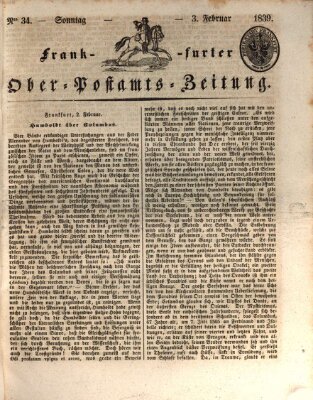 Frankfurter Ober-Post-Amts-Zeitung Sonntag 3. Februar 1839