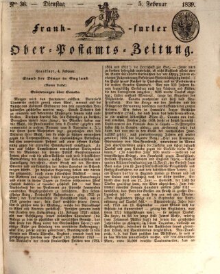 Frankfurter Ober-Post-Amts-Zeitung Dienstag 5. Februar 1839