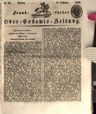 Frankfurter Ober-Post-Amts-Zeitung Freitag 15. Februar 1839