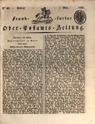 Frankfurter Ober-Post-Amts-Zeitung Freitag 1. März 1839