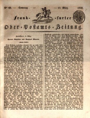 Frankfurter Ober-Post-Amts-Zeitung Sonntag 10. März 1839