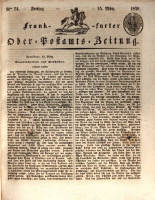 Frankfurter Ober-Post-Amts-Zeitung Freitag 15. März 1839