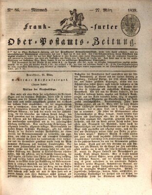 Frankfurter Ober-Post-Amts-Zeitung Mittwoch 27. März 1839