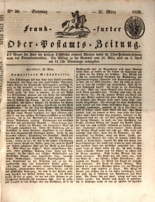 Frankfurter Ober-Post-Amts-Zeitung Sonntag 31. März 1839