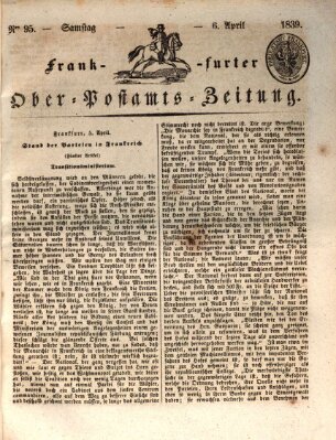 Frankfurter Ober-Post-Amts-Zeitung Samstag 6. April 1839