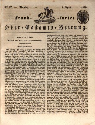 Frankfurter Ober-Post-Amts-Zeitung Montag 8. April 1839