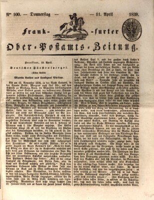 Frankfurter Ober-Post-Amts-Zeitung Donnerstag 11. April 1839