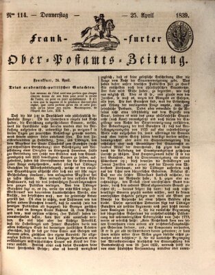 Frankfurter Ober-Post-Amts-Zeitung Donnerstag 25. April 1839