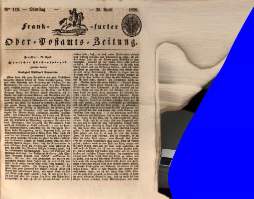 Frankfurter Ober-Post-Amts-Zeitung Dienstag 30. April 1839