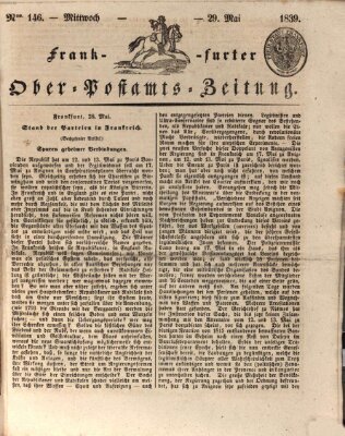 Frankfurter Ober-Post-Amts-Zeitung Mittwoch 29. Mai 1839