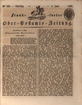 Frankfurter Ober-Post-Amts-Zeitung Dienstag 4. Juni 1839